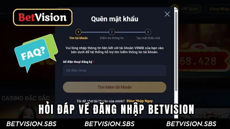 Giải đáp về đăng nhập tại BETVISION